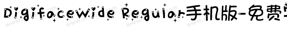 DigifaceWide Regular手机版字体转换